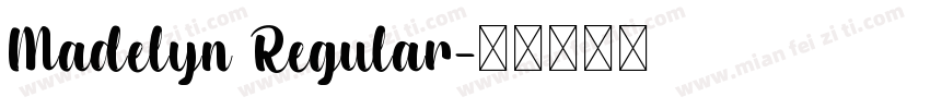 Madelyn Regular字体转换
